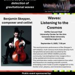 Poster for Waves: Listening to the Cosmos on September 8, 2025, 7:30 pm. Celebration of the 10th anniversary of the first detection of gravitational waves.